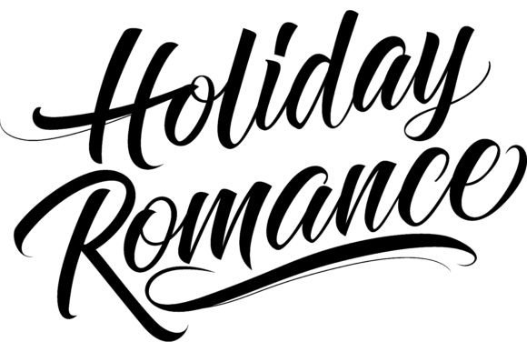 Download Holiday Romance Lettering. Calligraphic - Letter Collection